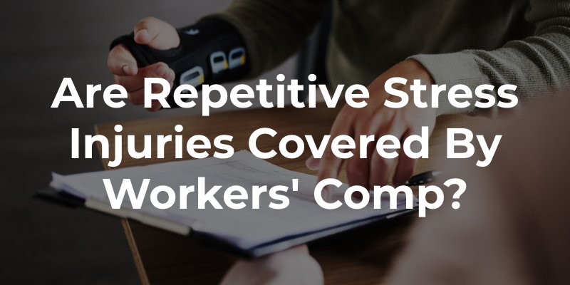 Are Repetitive Stress Injuries Covered By Workers' Comp