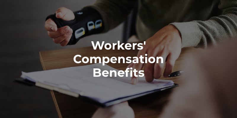 Workers' Compensation Benefits